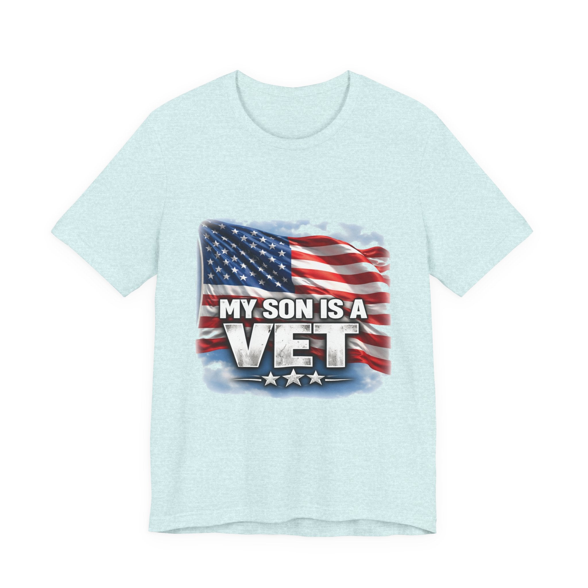 My Son is a vet!  Unisex Jersey Short Sleeve Tee