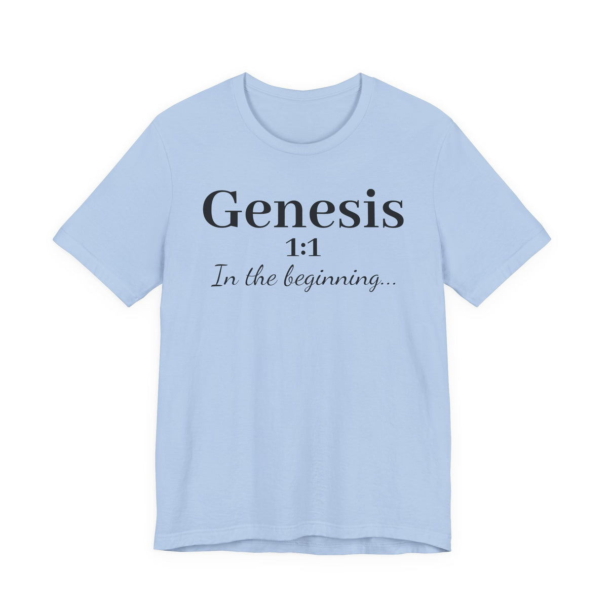 Genesis 1:1 "In the beginning" Christian Tee