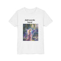 DYI your own Youth Tee —  (Custom Text Option)