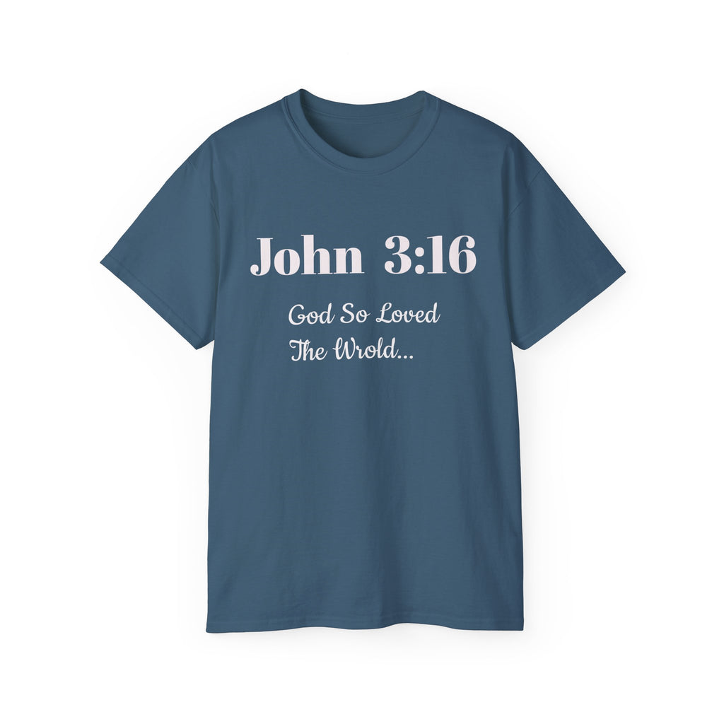 John 3:16 T‑Shirt — "God So Loved the World" Christian Tee