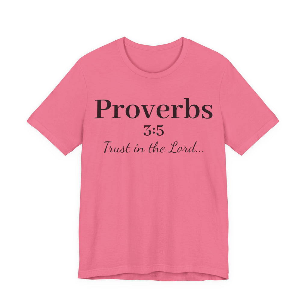 Proverbs 3:5 “Trust in the Lord” Tee — Christian Faith Scripture T‑Shirt