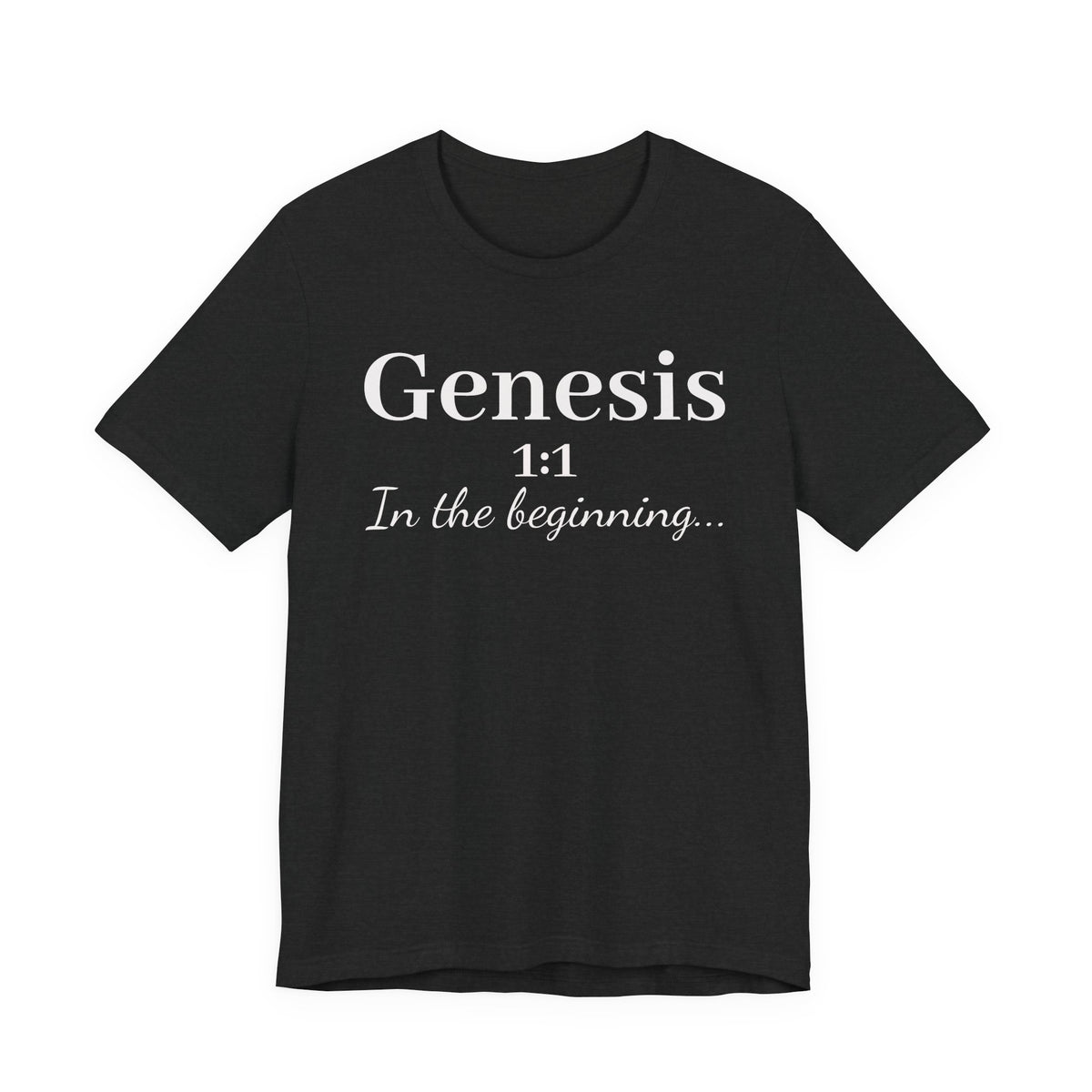 Biblical Genesis 1:1 T‑Shirt – "In the beginning..." Christian Scripture Tee