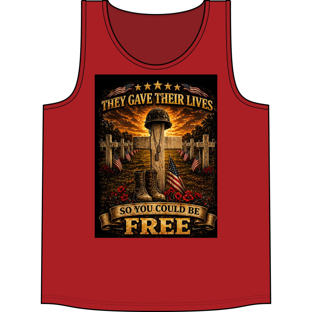 Veteran Memorial Tank Top — "They Gave Their Lives So You Could Be Free" Patriotic