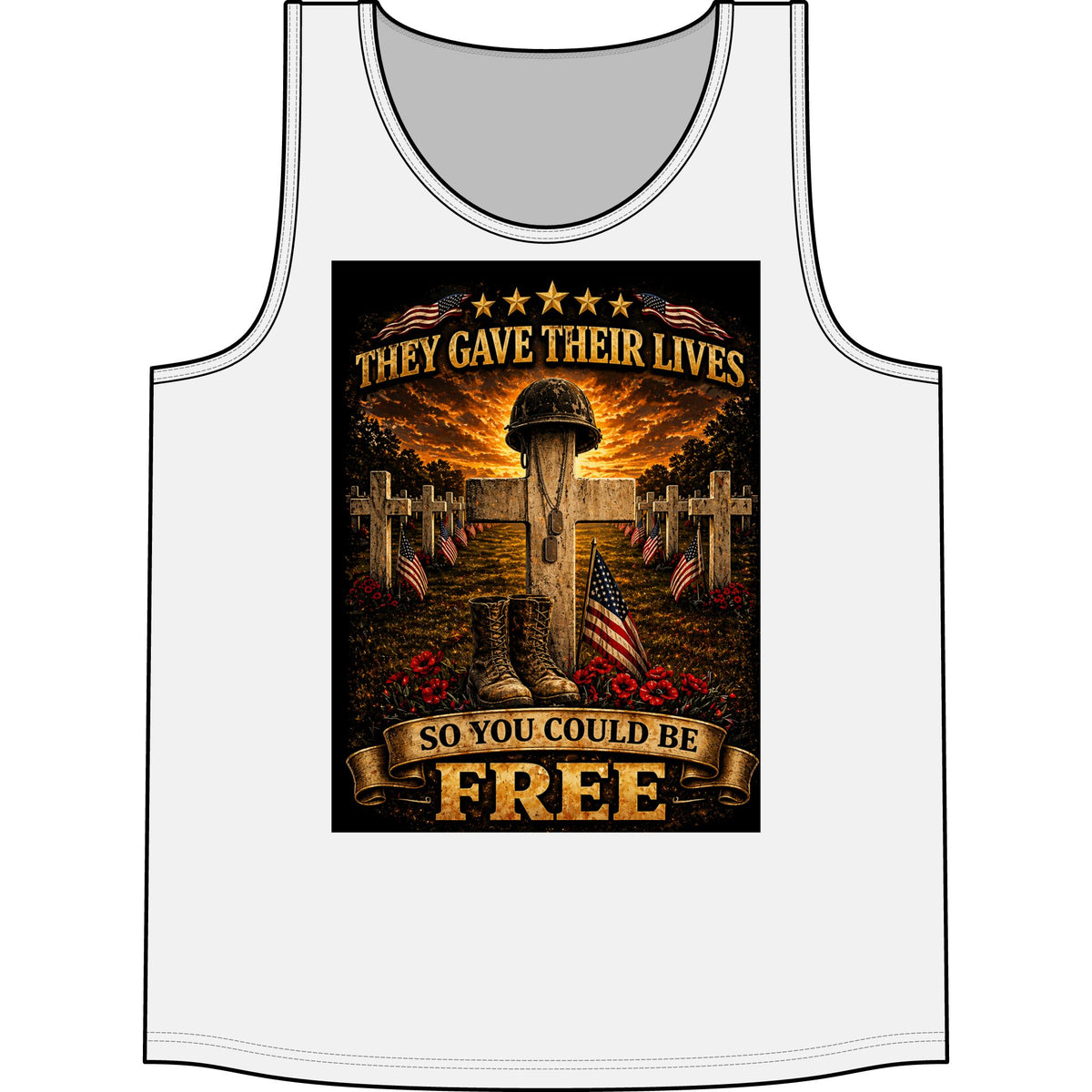 Veteran Memorial Tank Top — "They Gave Their Lives So You Could Be Free" Patriotic