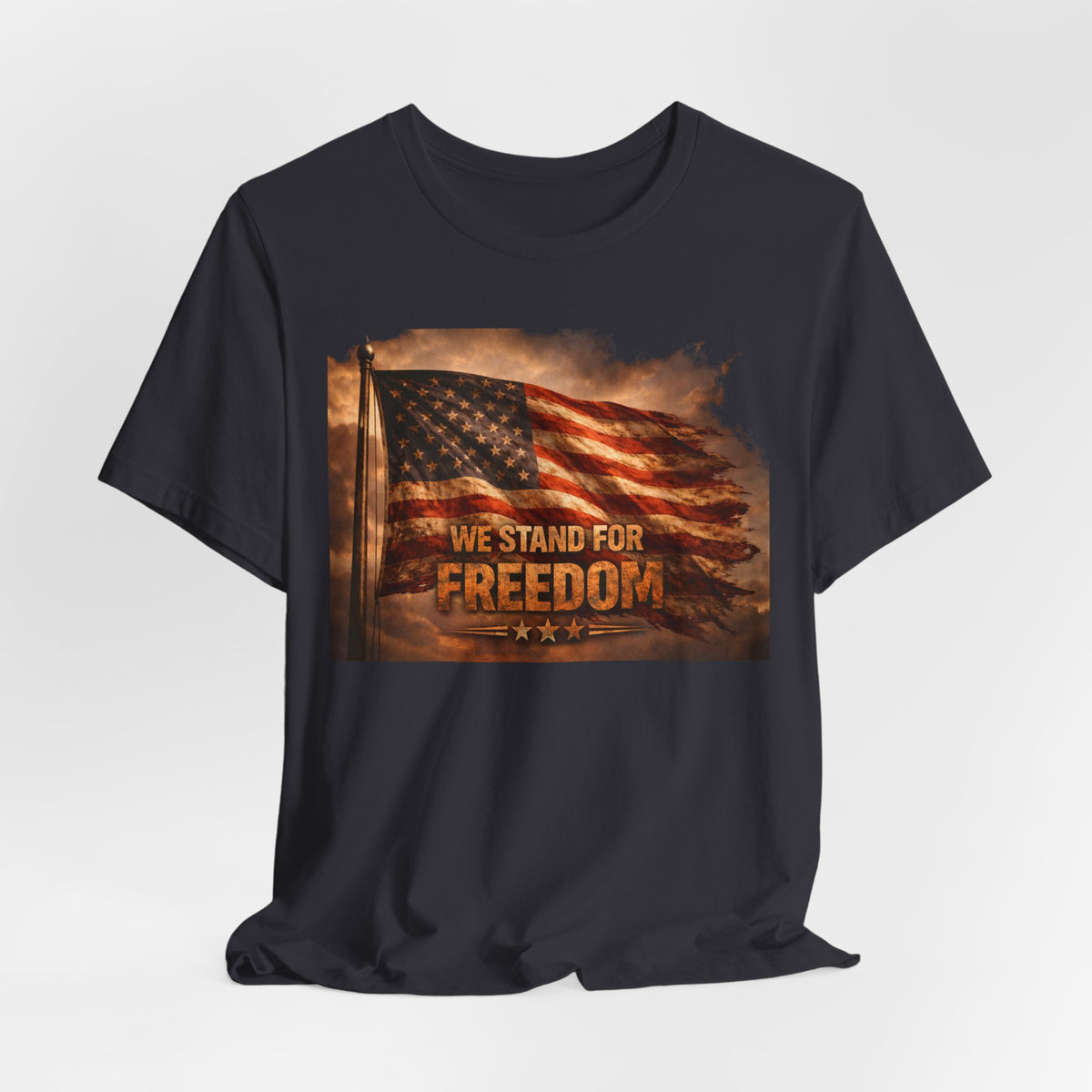 Freedom Flag Tee — "We Stand for Freedom" Patriotic T‑Shirt