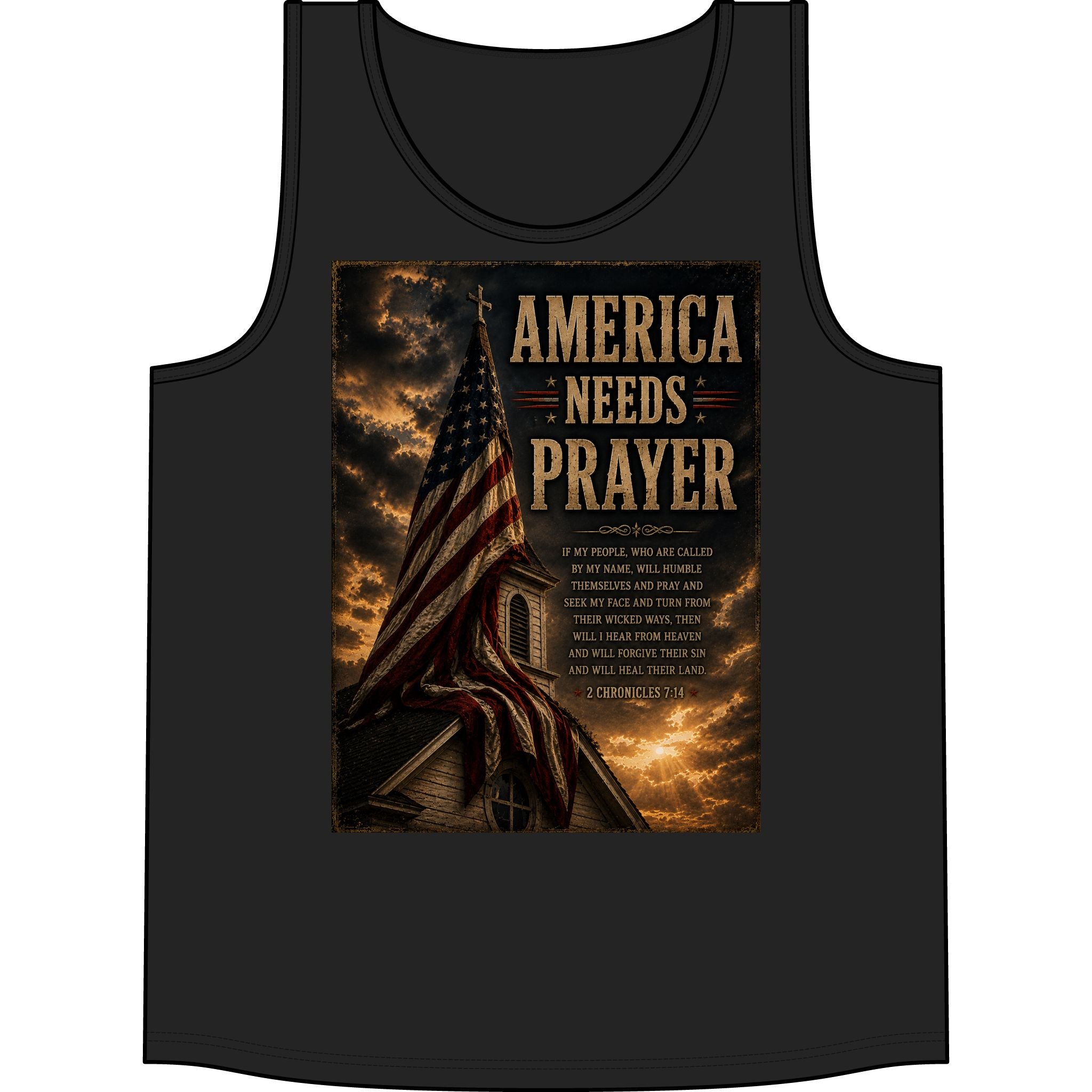 America Needs Prayer Tank Top — Patriotic Flag & Prayer Verse Sleeveless Shirt