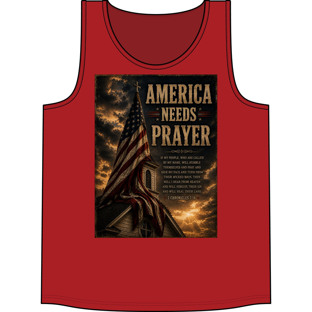 America Needs Prayer Tank Top — Patriotic Flag & Prayer Verse Sleeveless Shirt