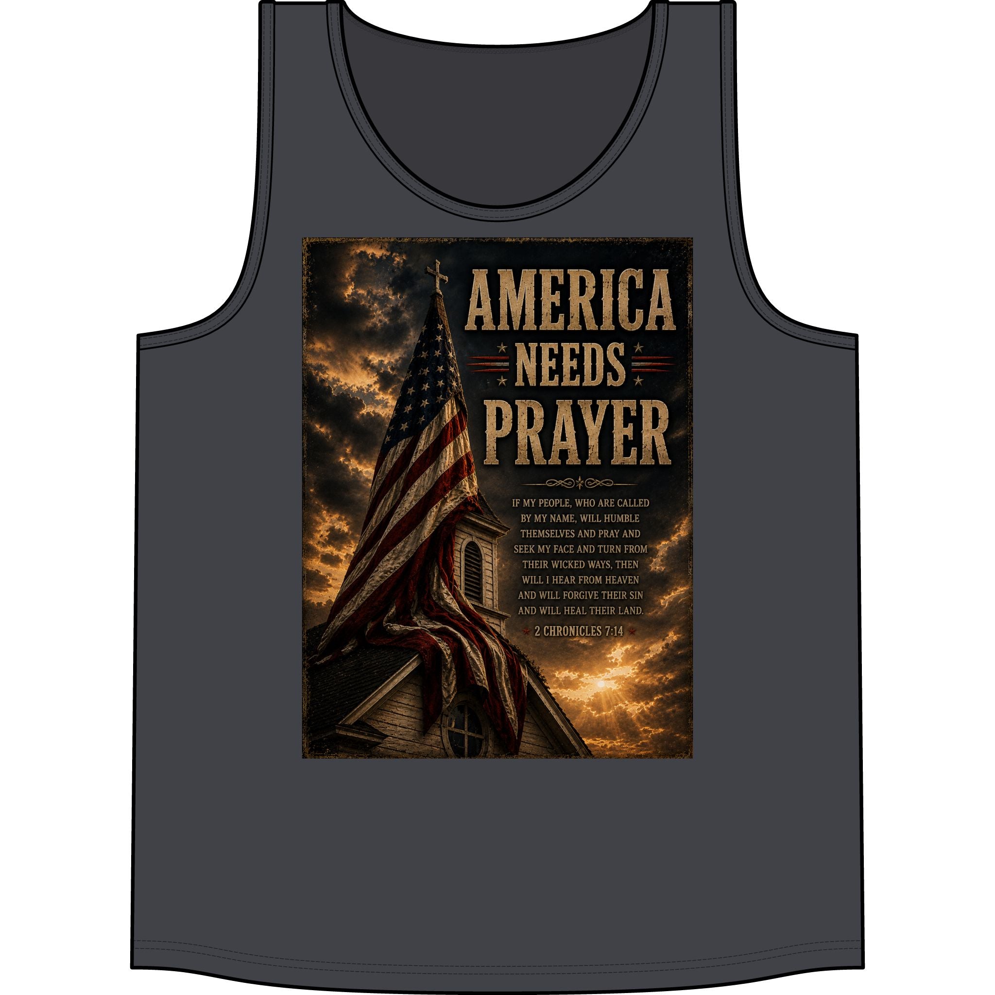 America Needs Prayer Tank Top — Patriotic Flag & Prayer Verse Sleeveless Shirt