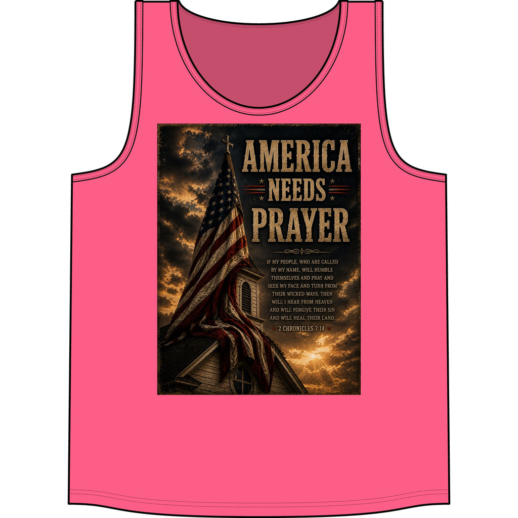 America Needs Prayer Tank Top — Patriotic Flag & Prayer Verse Sleeveless Shirt