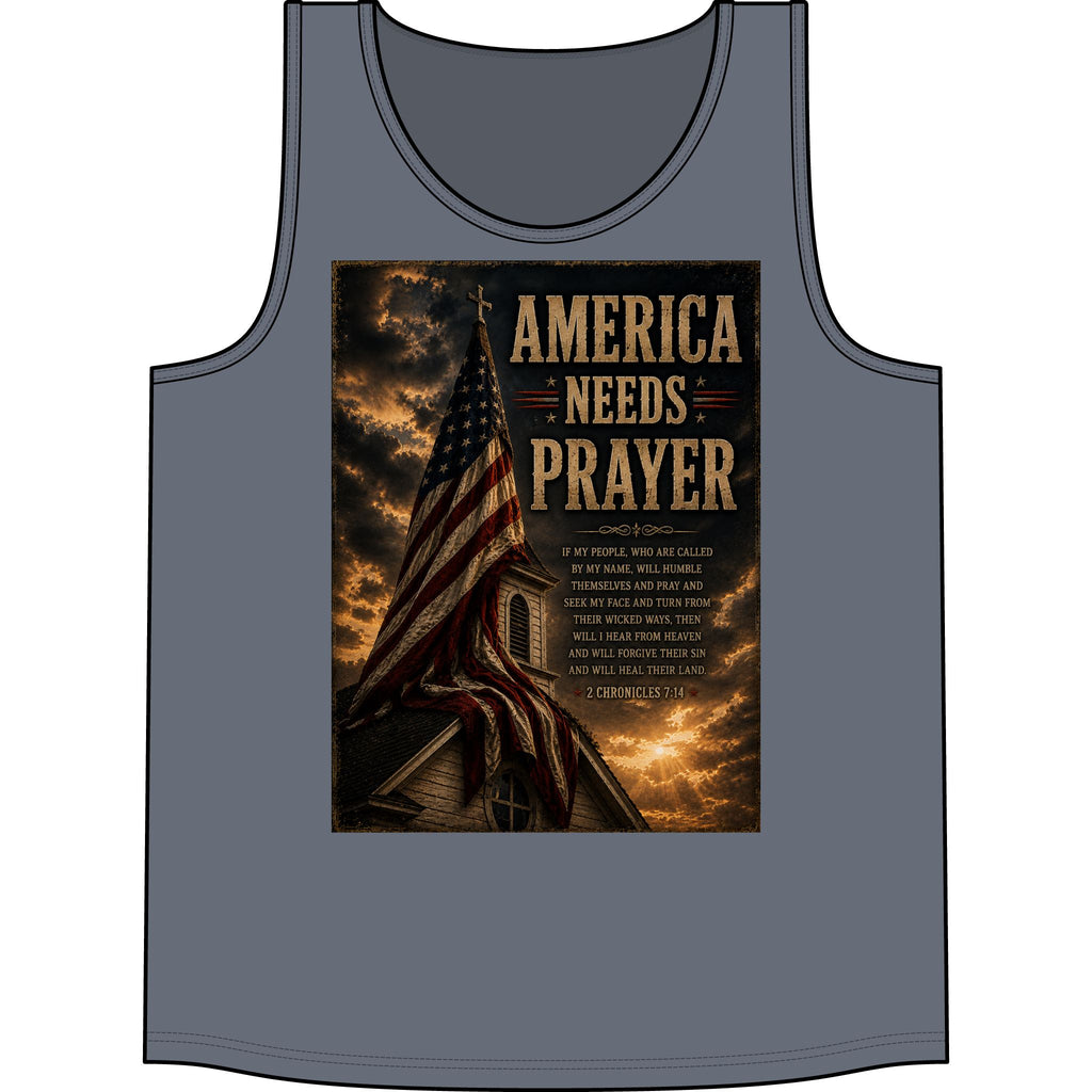America Needs Prayer Tank Top — Patriotic Flag & Prayer Verse Sleeveless Shirt