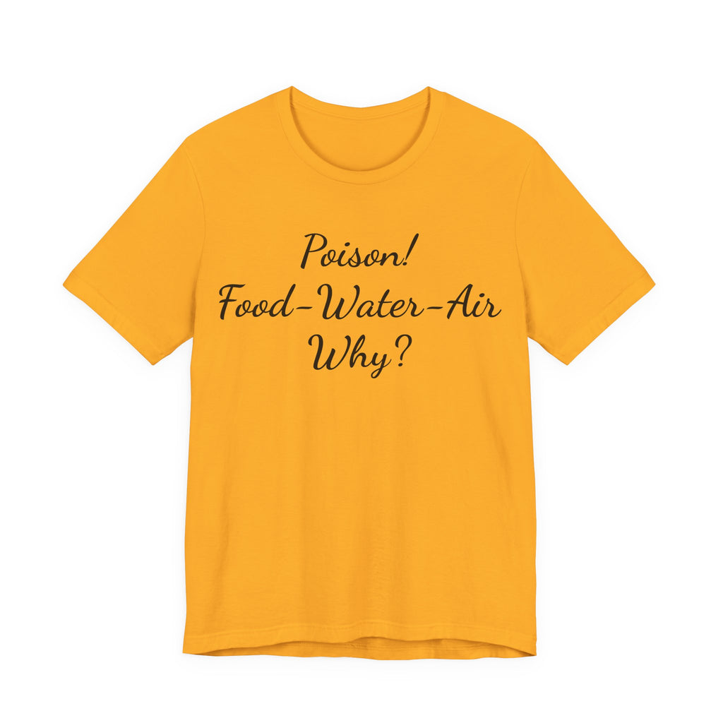 T‑Shirt — "Poisson! Food‑Water‑Air Why?" Script Graphic Tee