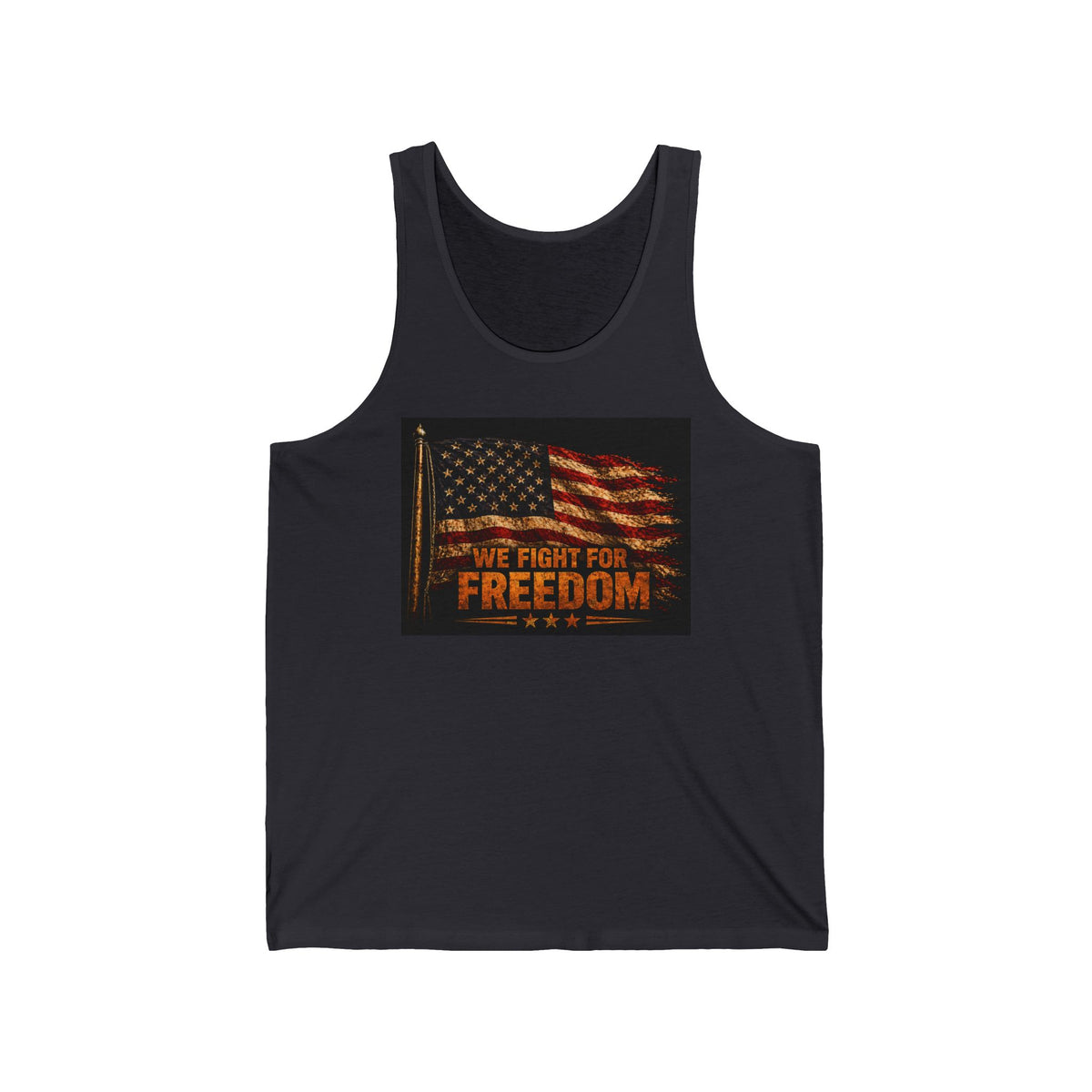 Freedom Flag Tank Top — We Fight For Freedom Patriotic American Flag Tank