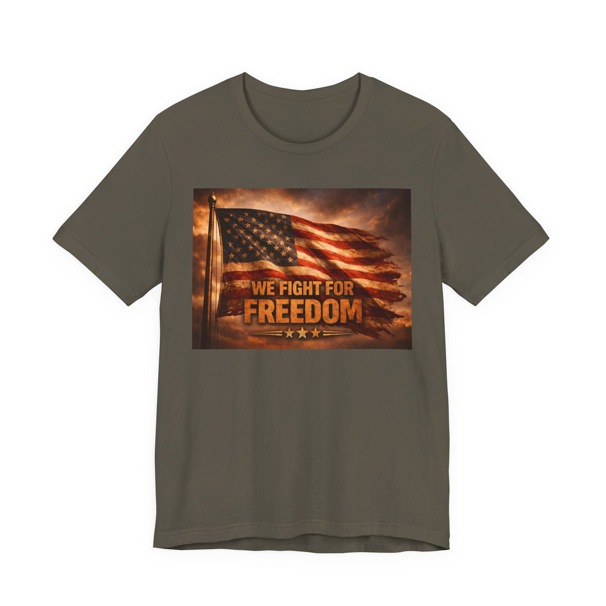 We Fight For Freedom American Flag T‑Shirt