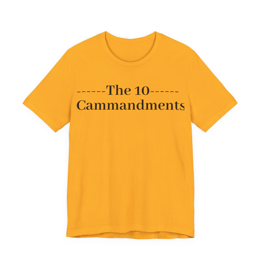 The 10 Commandment- Short Sleeve Tee