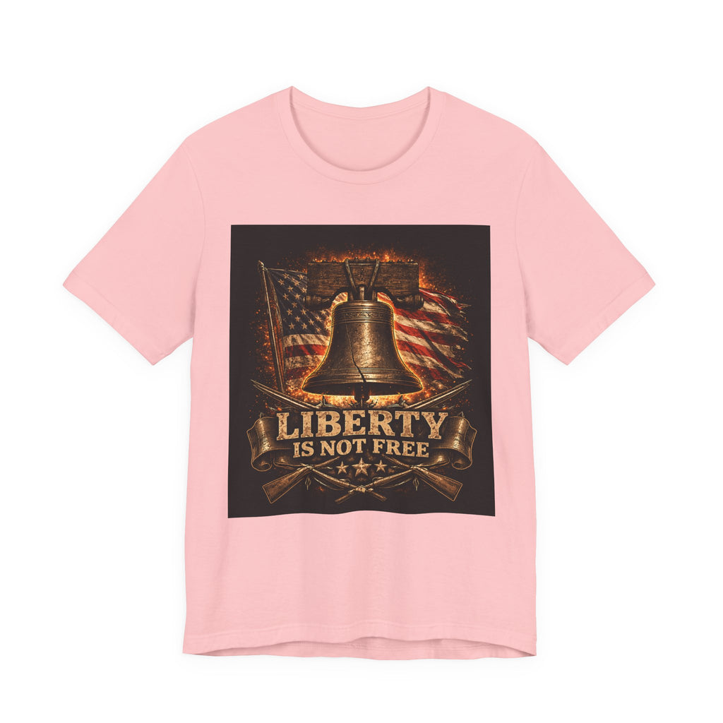 Liberty Is Not Free T-Shirt — Patriotic American Flag & Liberty Bell Tee for Veterans, 4th of July