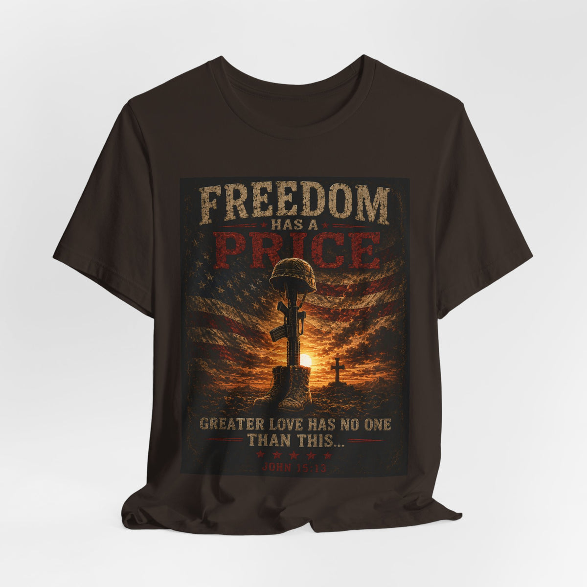 Freedom Has a Price Tee — Military Fallen Soldier Tribute T-Shirt
