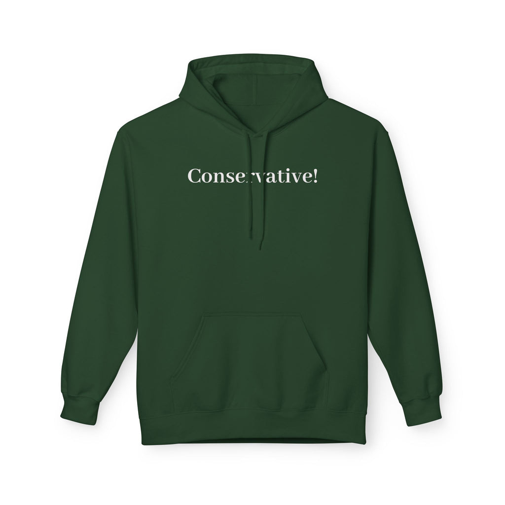 Conservative! Hoodie — Minimalist Political Pullover for Conservatives
