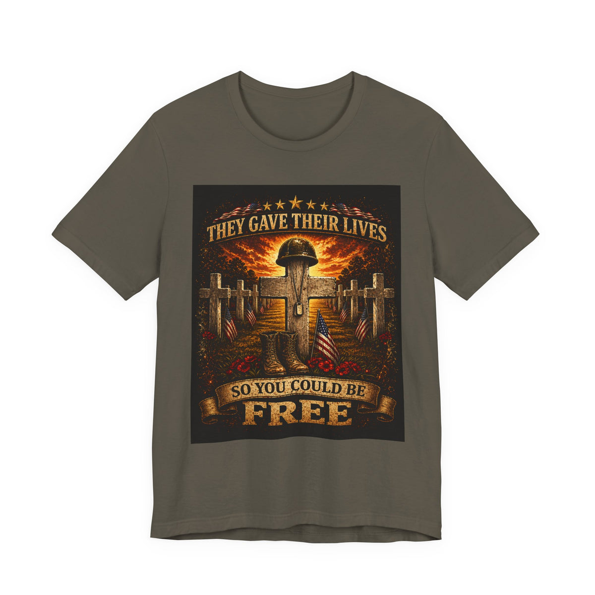 Memorial Military T-Shirt - "They Gave Their Lives So You Could Be Free" Patriotic Veteran Tee