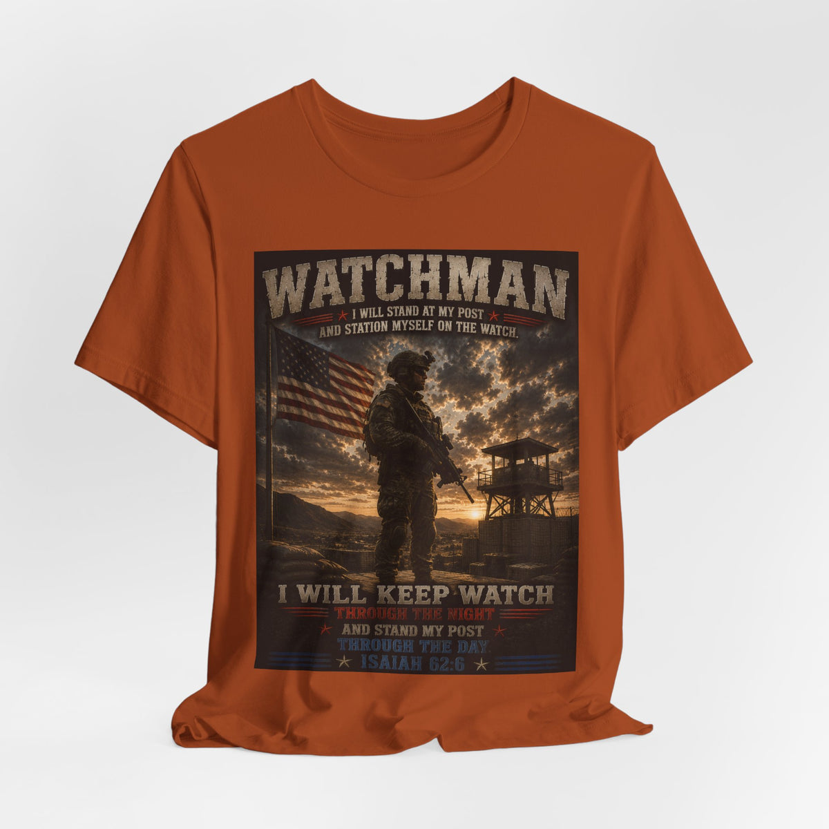 Watchman Military Tribute T-Shirt — "I Will Keep Watch" Patriotic Veteran Tee