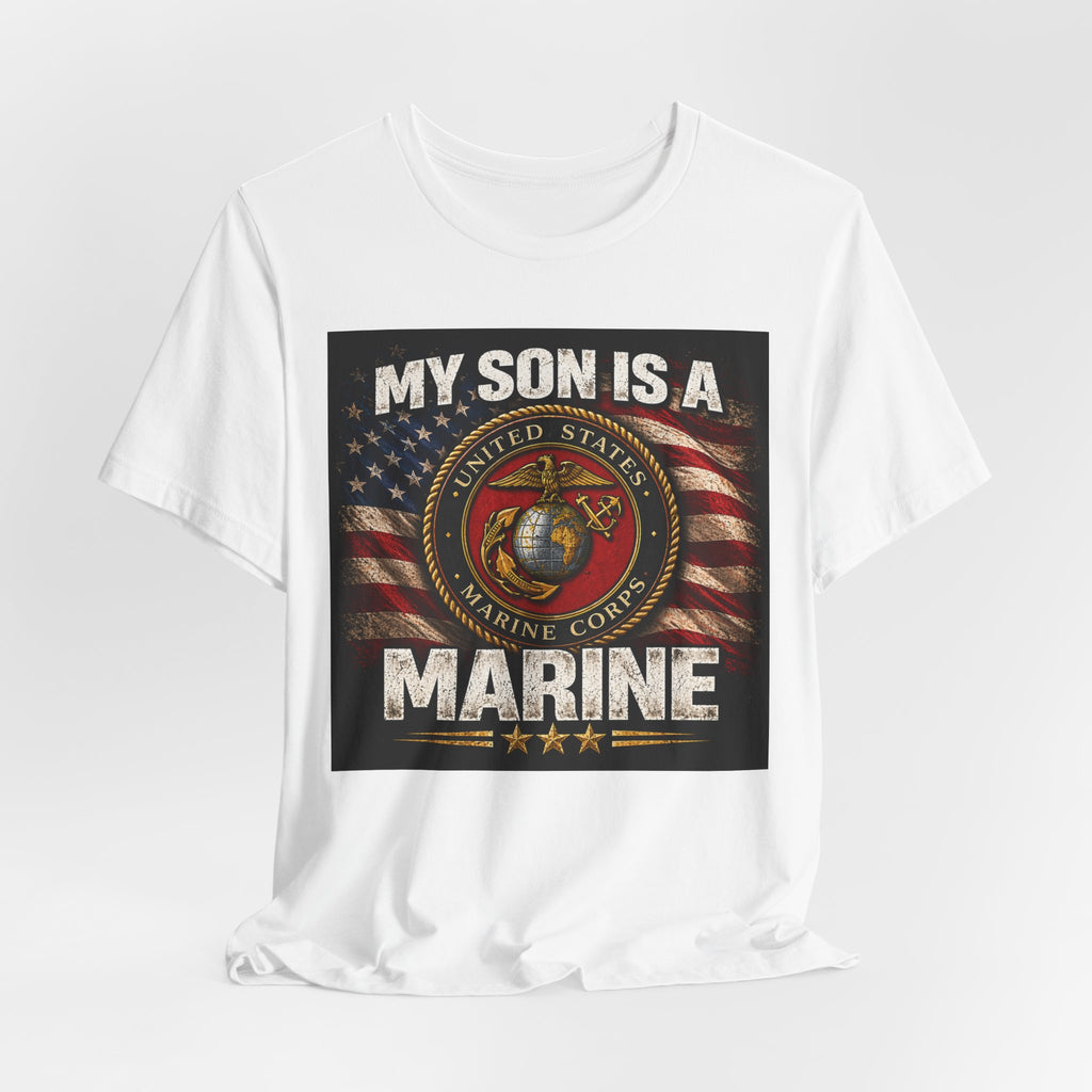 Marine Parent T-Shirt – “My Son Is A Marine” Patriotic USMC Tee