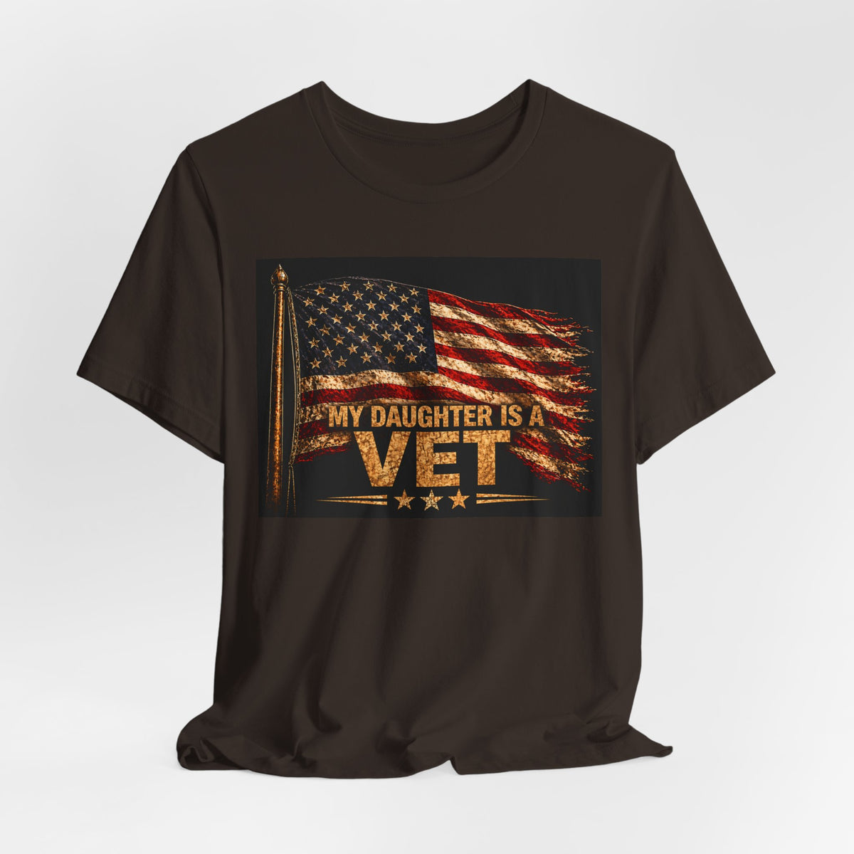 My Daughter Is a Vet T-Shirt — American Flag Veteran Support Tee