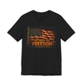 Patriotic 'We Fight For Freedom' T‑Shirt - American Flag Veteran Tee