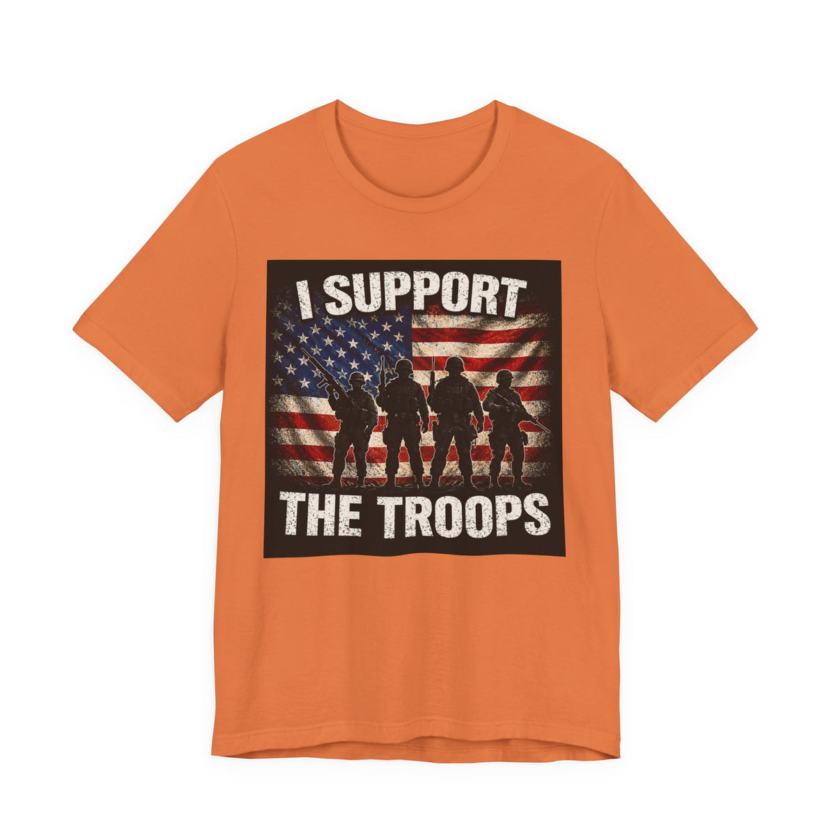 I Support the Troops T-Shirt — Patriotic Military Support Tee