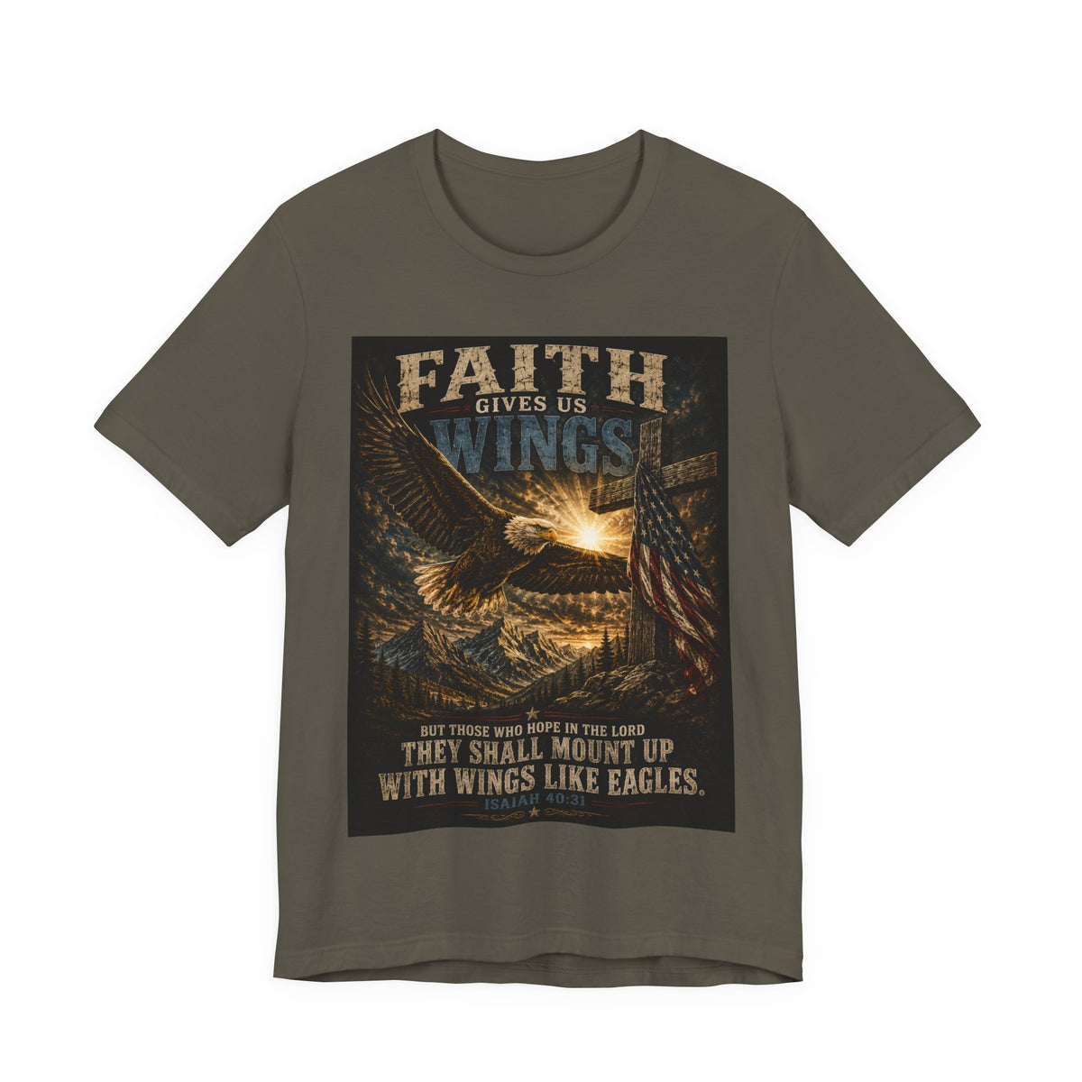 Faith Gives Us Wings Eagle T-Shirt — Biblical Isaiah 40:31 Inspirational Tee