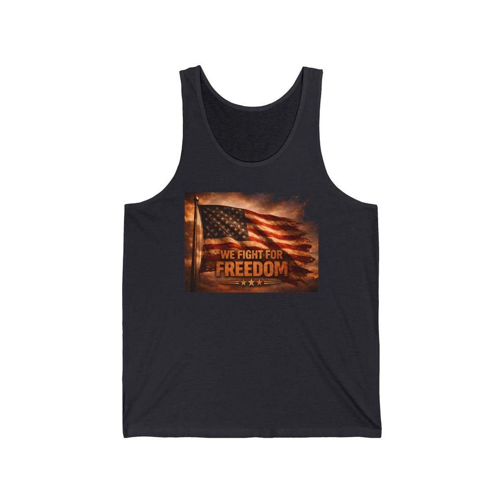 Freedom Flag Tank Top — "We Fight for Freedom" Patriotic American Flag Tank