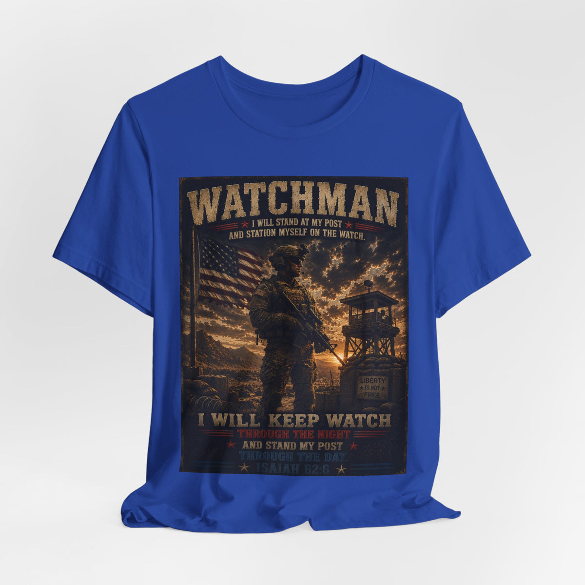 Watchman T-Shirt – I Will Keep Watch Military Veteran Tribute Tee