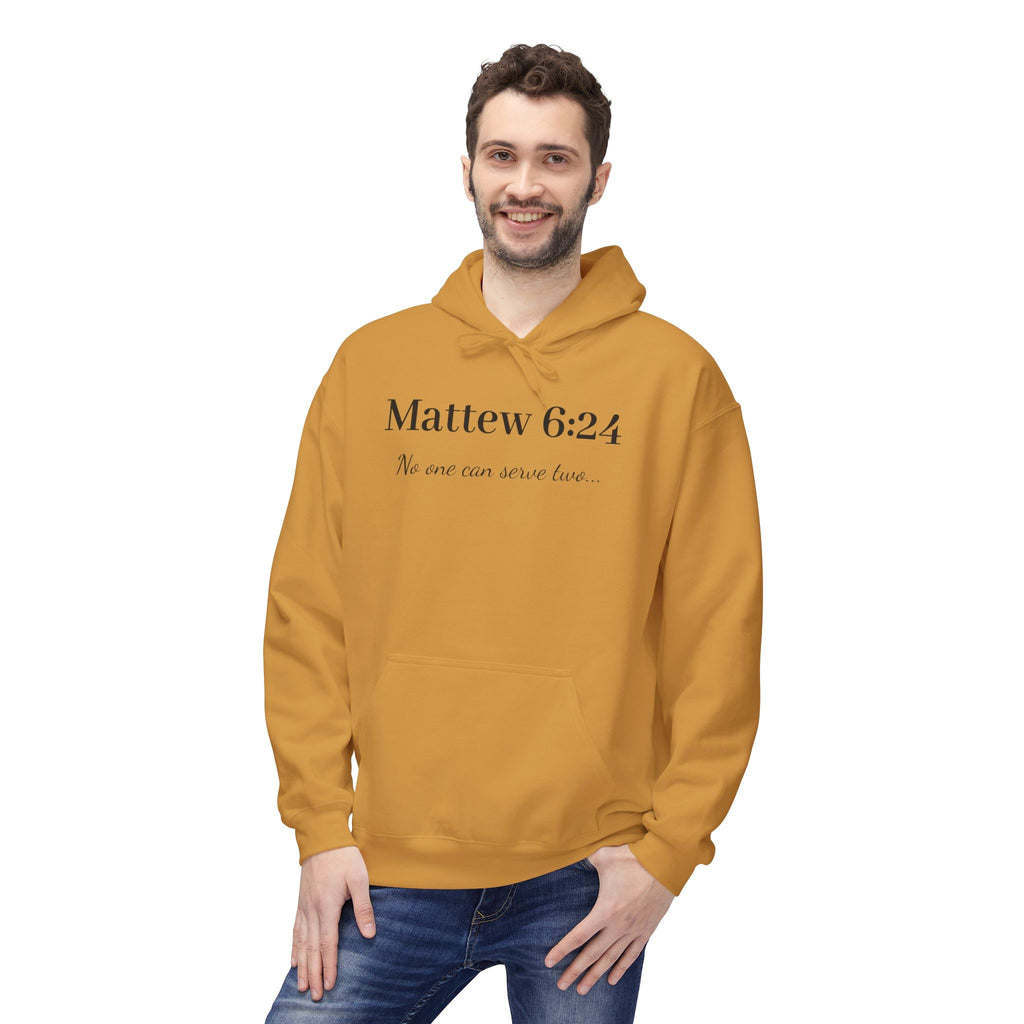 Matthew 6:24 Hoodie — "No one can serve two" Christian Faith Pullover