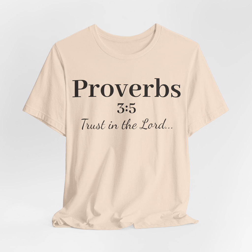 Proverbs 3:5 “Trust in the Lord” Tee — Christian Faith Scripture T‑Shirt
