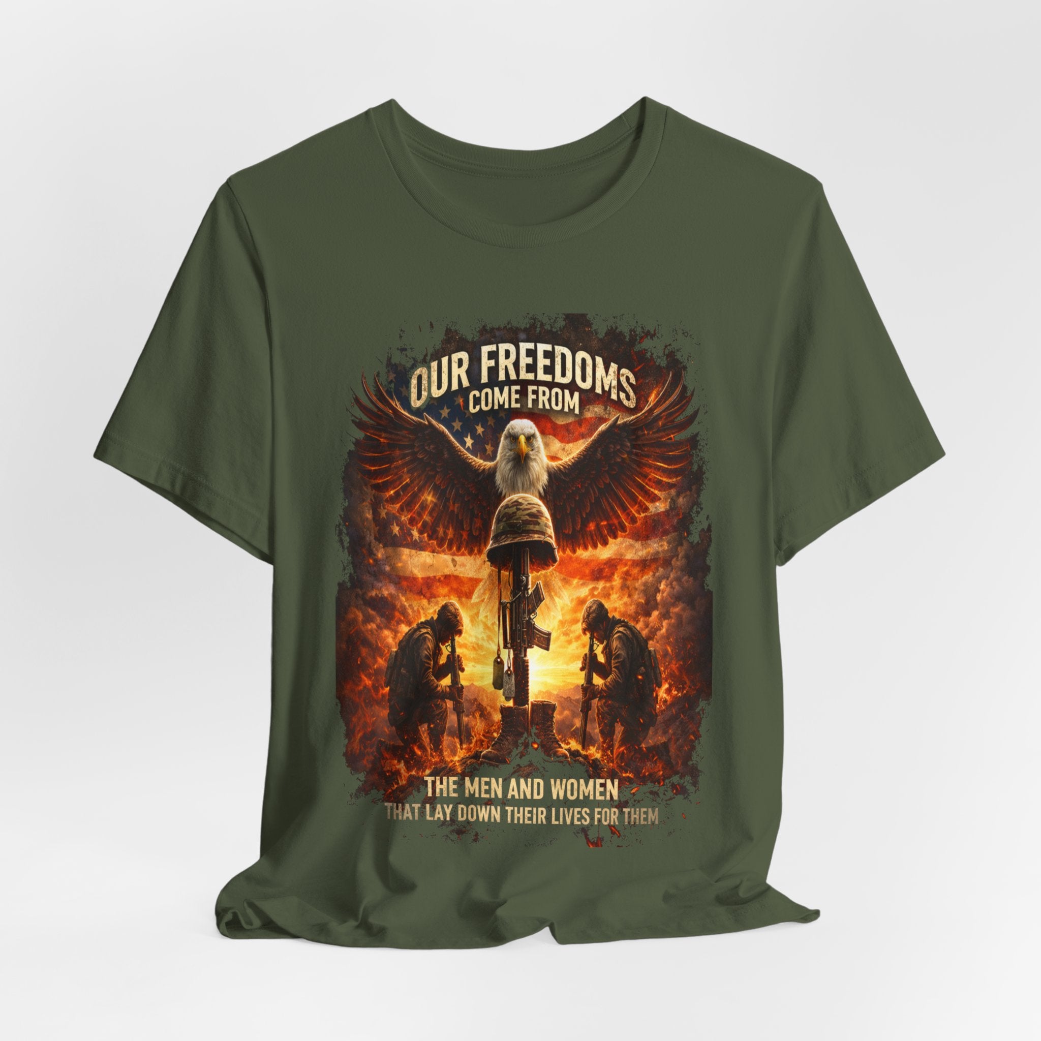 Our Freedoms Come From Military Tribute T-Shirt