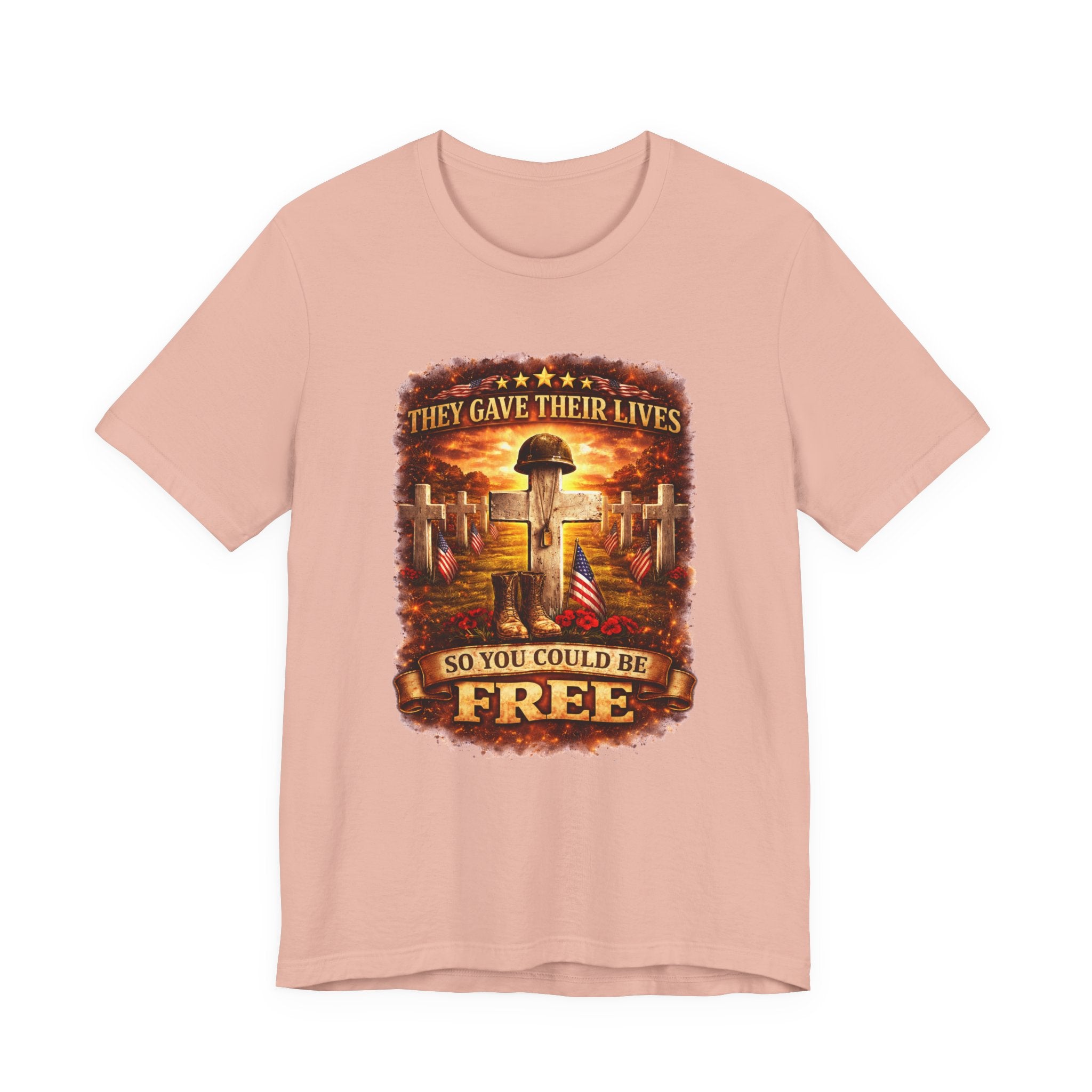 Veterans Memorial Tee - "They Gave Their Lives So You Could Be Free"