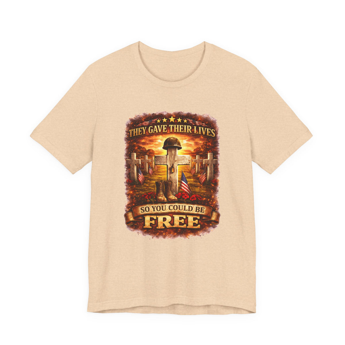 Veterans Memorial Tee - "They Gave Their Lives So You Could Be Free"
