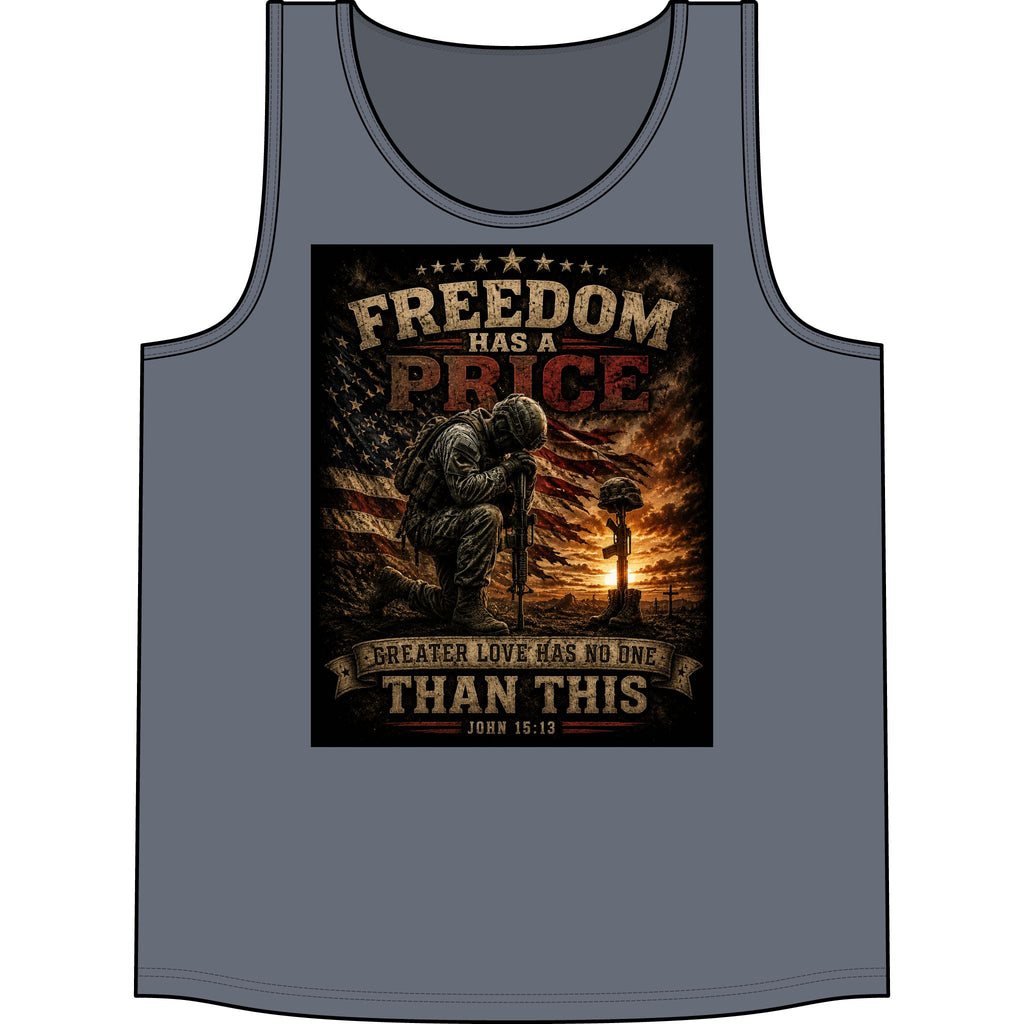 Freedom Has a Price Tank Top — Patriotic Military Memorial Tank