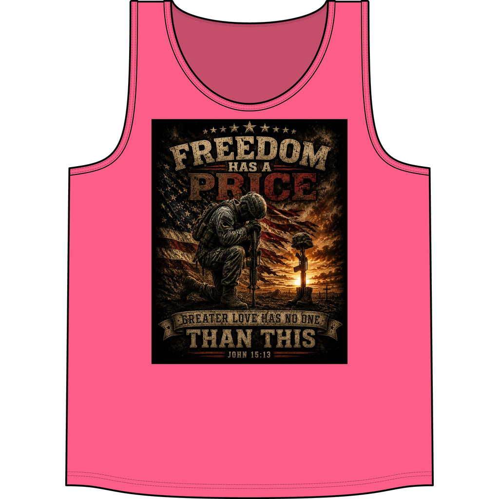 Freedom Has a Price Tank Top — Patriotic Military Memorial Tank
