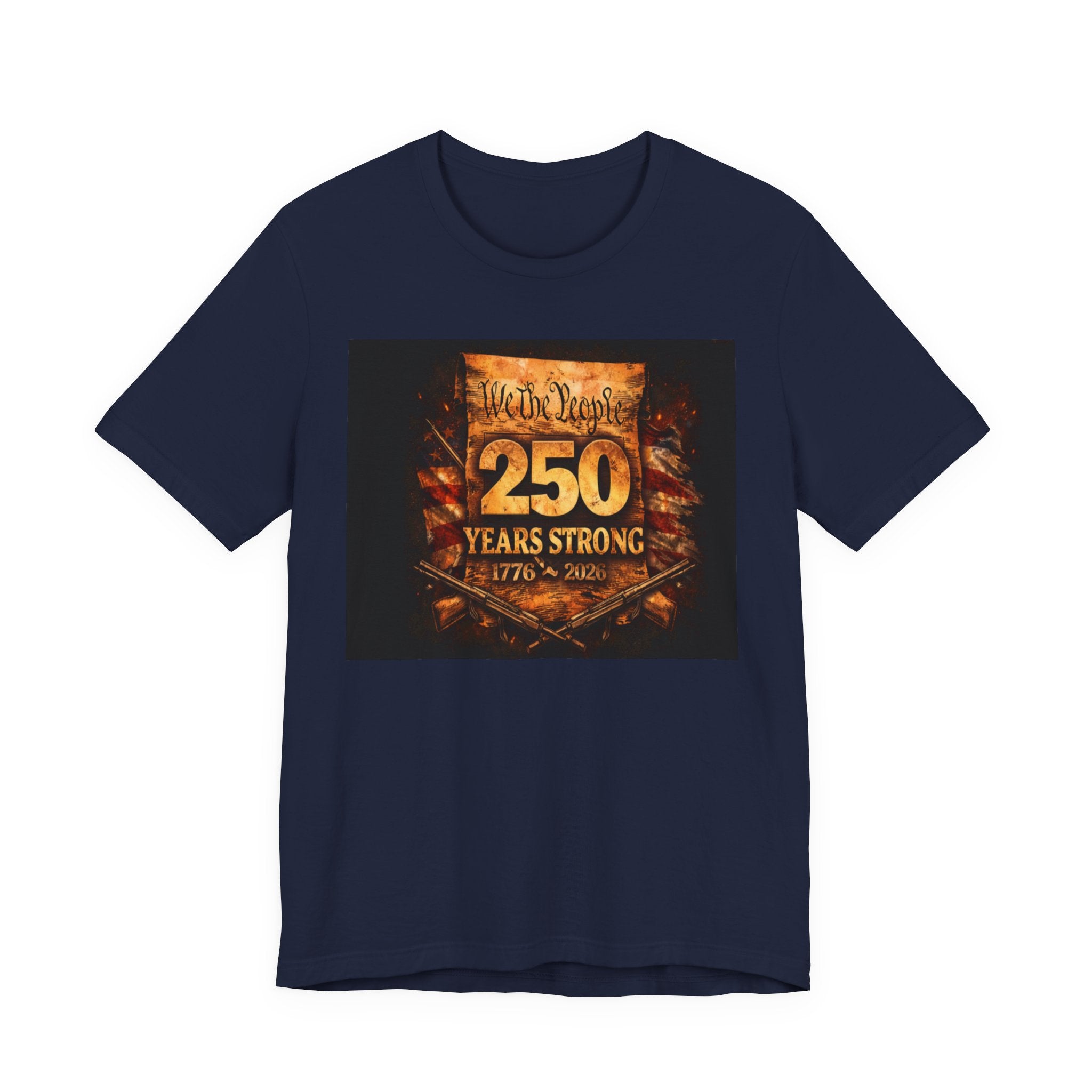 Patriotic 250 Years Strong Tee — 'We the People 1776–2026' Anniversary T‑Shirt