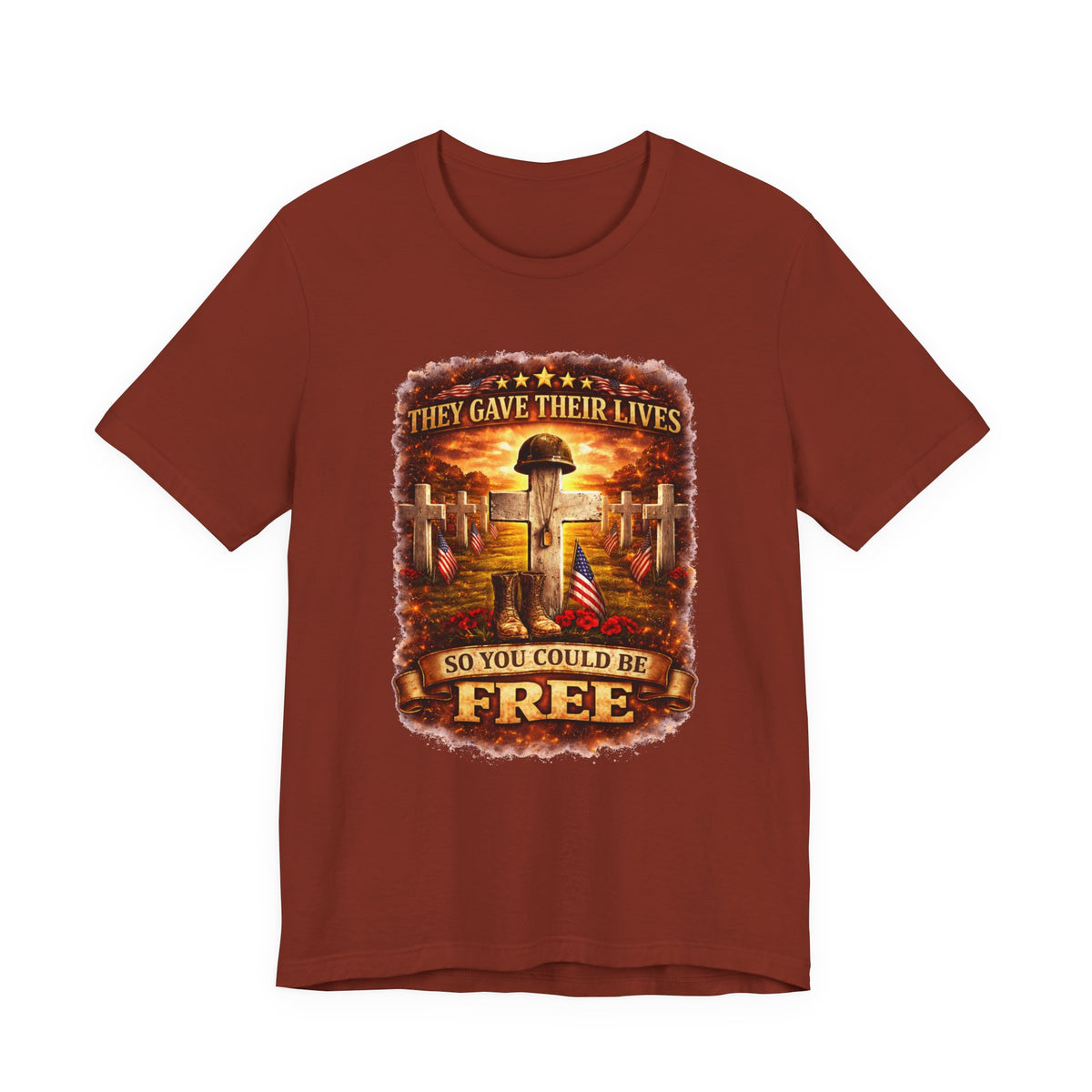 Veterans Memorial Tee - "They Gave Their Lives So You Could Be Free"