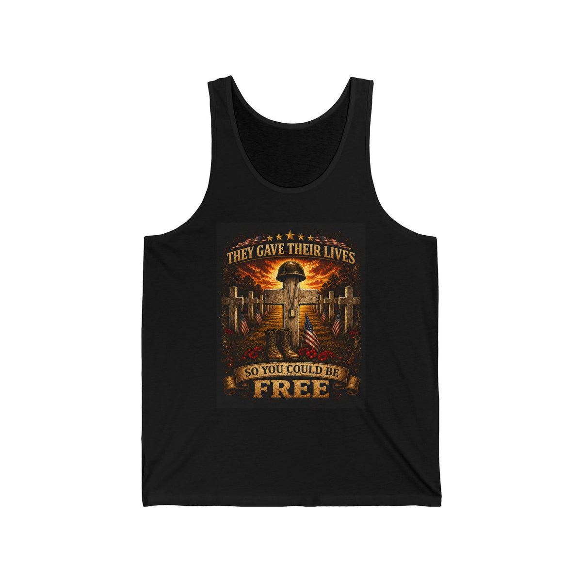 Memorial Military Tank Top - "They Gave Their Lives So You Could Be Free" Veteran Tribute
