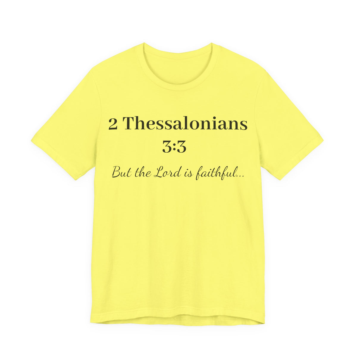2 Thessalonians 3:3 Faithful Lord T-Shirt — Christian Scripture Tee