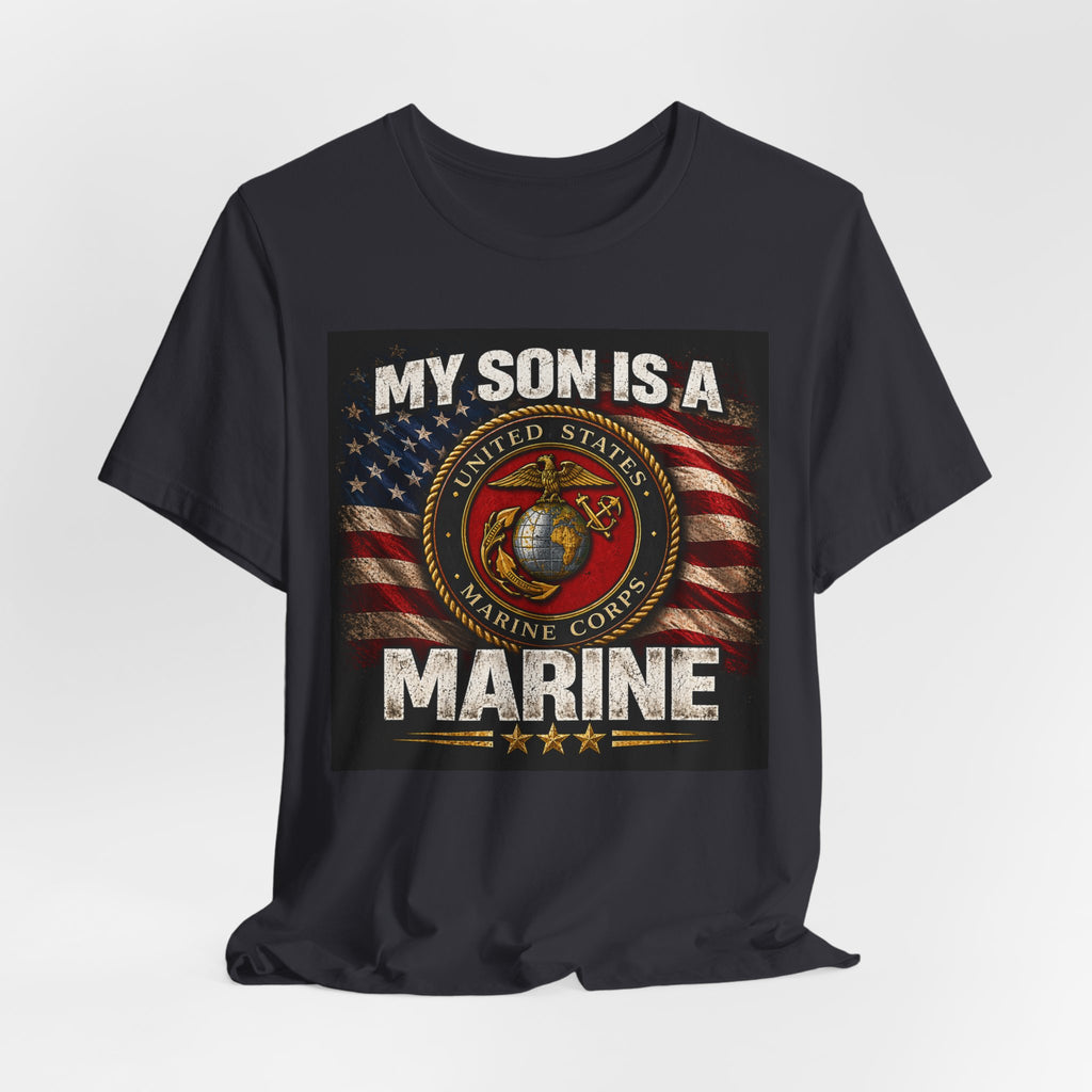 Marine Parent T-Shirt – “My Son Is A Marine” Patriotic USMC Tee