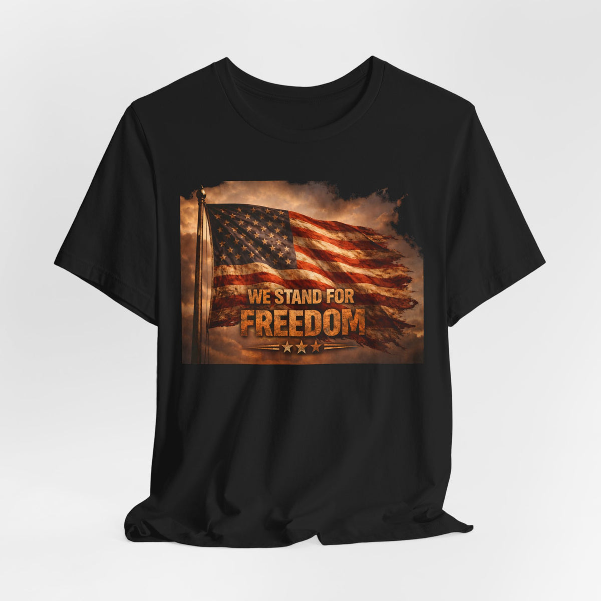 Freedom Flag Tee — "We Stand for Freedom" Patriotic T‑Shirt