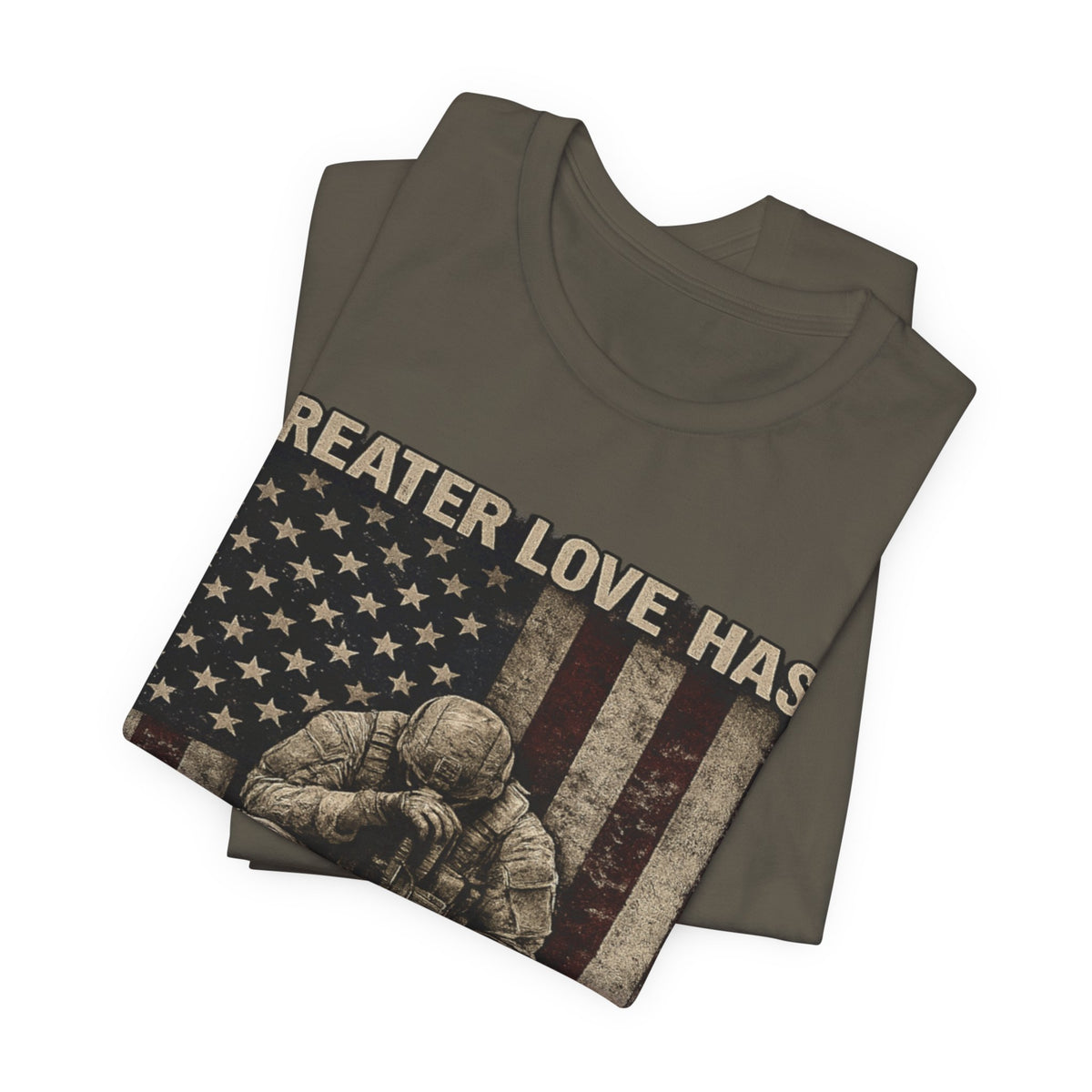 Military Tribute T-Shirt — "Greater Love Has No One Than This" Patriotic Veteran Tee