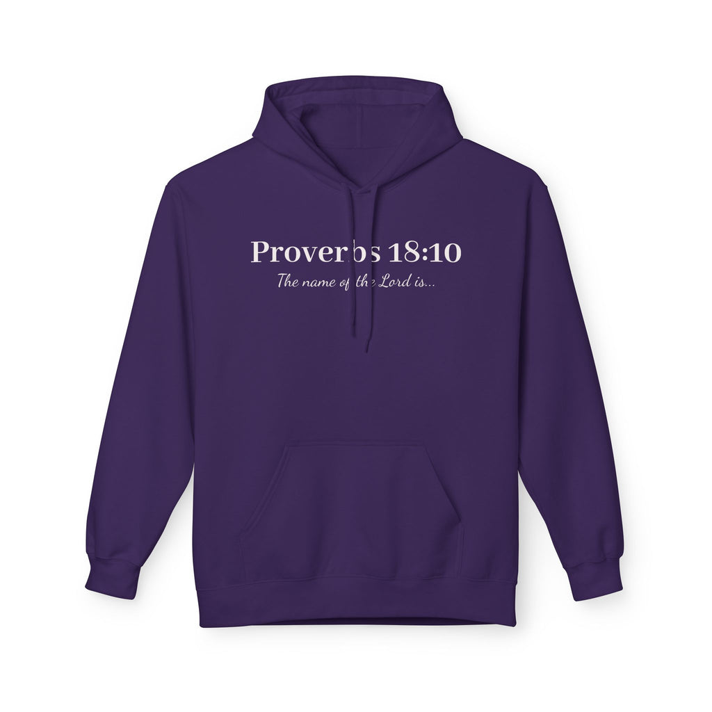 Proverbs 18:10: "The name of the Lord is a fortified tower Softstyle Fleece Hoodie