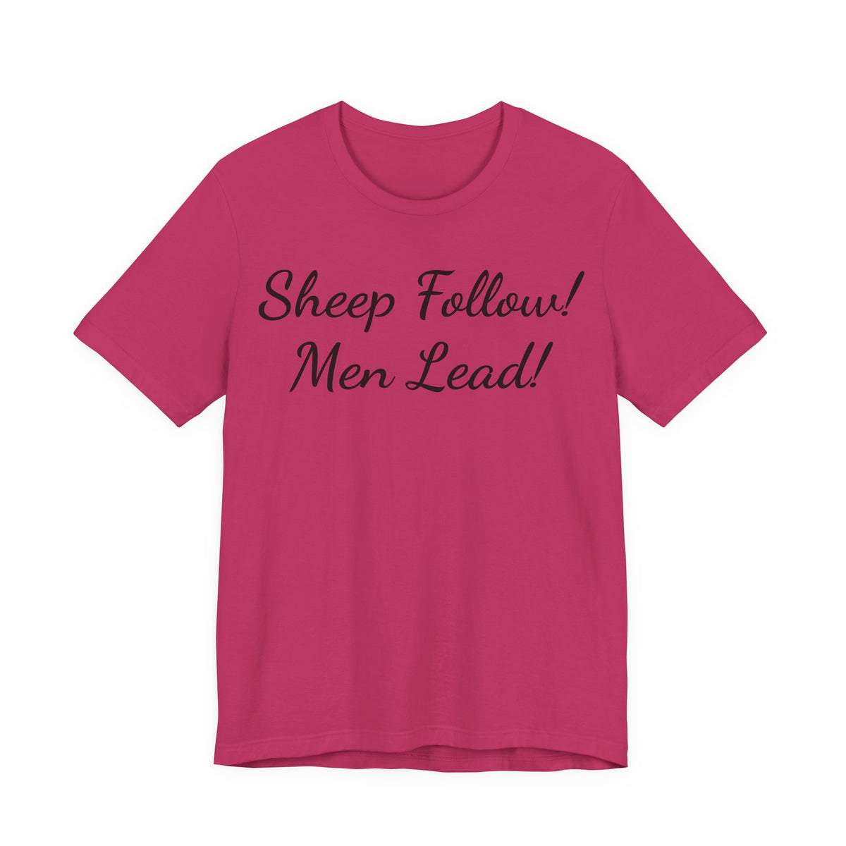 Sheep Follow! Men Lead! T‑Shirt - Bold Statement Graphic Tee