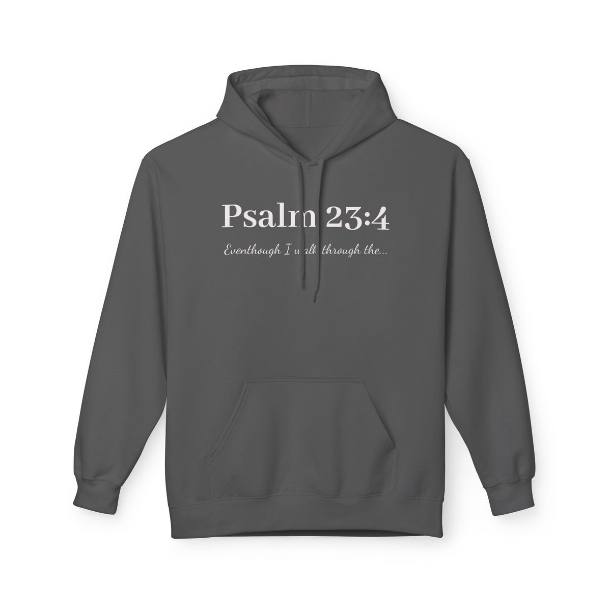 Psalm 23:4 Hoodie — Christian Faith Scripture Sweatshirt