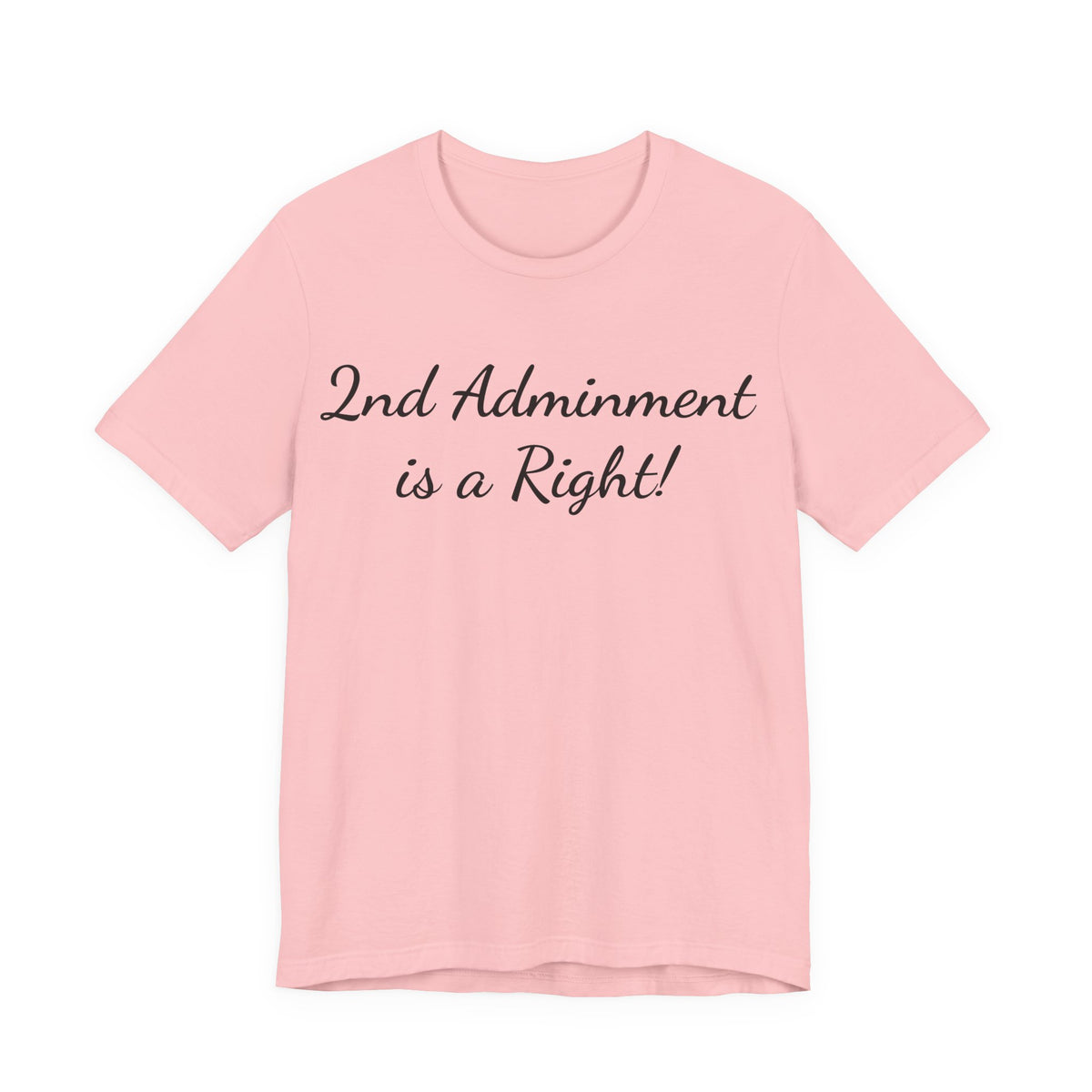 2nd Amendment Is a Right T-Shirt — Pro-Gun Rights Patriotic Tee