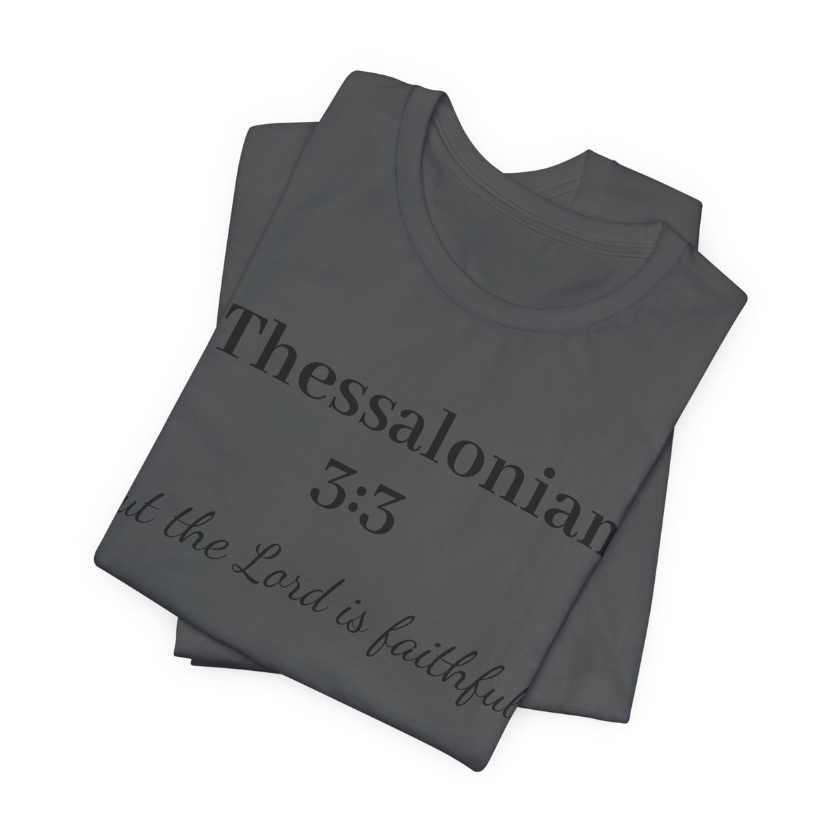 2 Thessalonians 3:3 Faithful Lord T-Shirt — Christian Scripture Tee