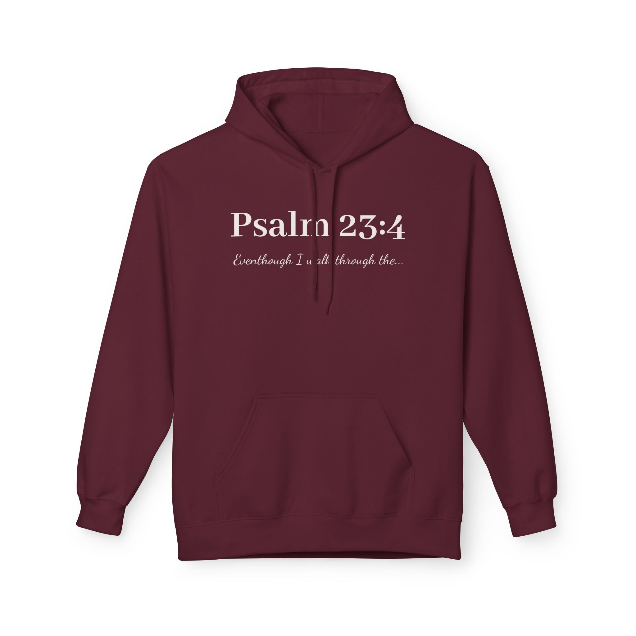 Psalm 23:4 Hoodie — Christian Faith Scripture Sweatshirt